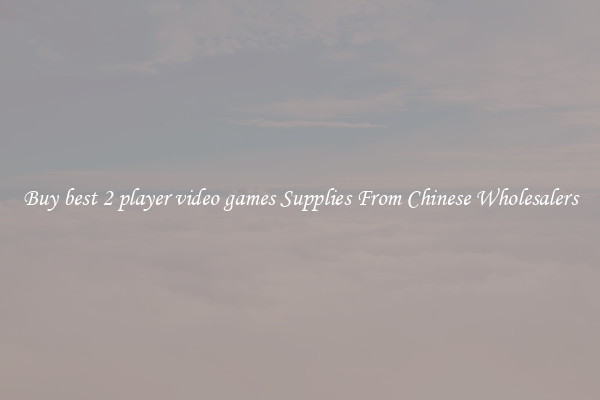 Buy best 2 player video games Supplies From Chinese Wholesalers