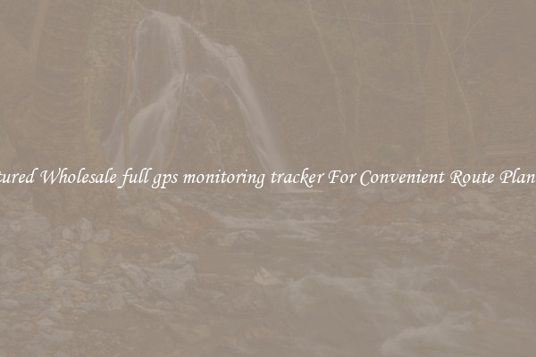 Featured Wholesale full gps monitoring tracker For Convenient Route Planning 