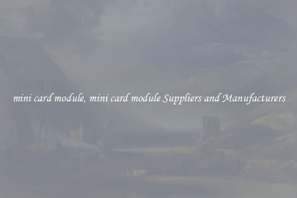mini card module, mini card module Suppliers and Manufacturers