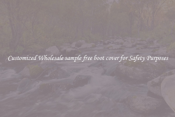Customized Wholesale sample free boot cover for Safety Purposes