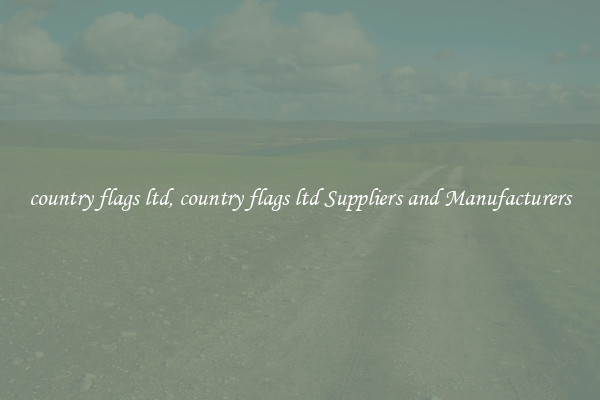 country flags ltd, country flags ltd Suppliers and Manufacturers