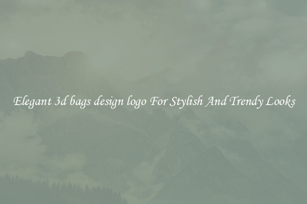Elegant 3d bags design logo For Stylish And Trendy Looks