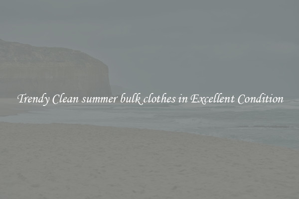 Trendy Clean summer bulk clothes in Excellent Condition