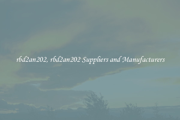 rbd2an202, rbd2an202 Suppliers and Manufacturers